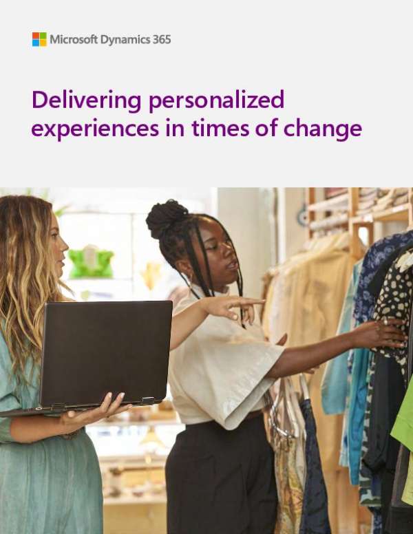 Microsoft Dynamics 365 - Delivering Personalized Experiences in Time